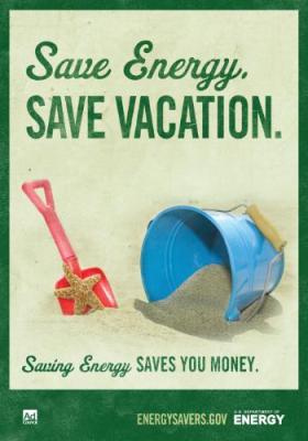 Ahorre energia y váyase de vacaciones. Eso si que es comunicar com exito para los gringos